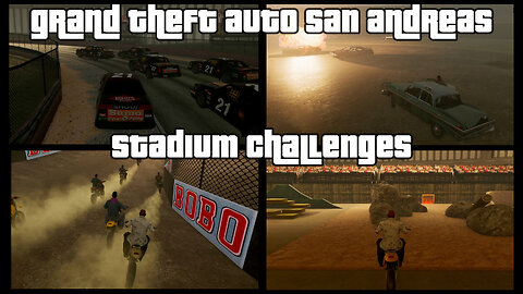 GTA: San Andreas – The Definitive Edition | Side Activities: STADIUM CHALLENGES