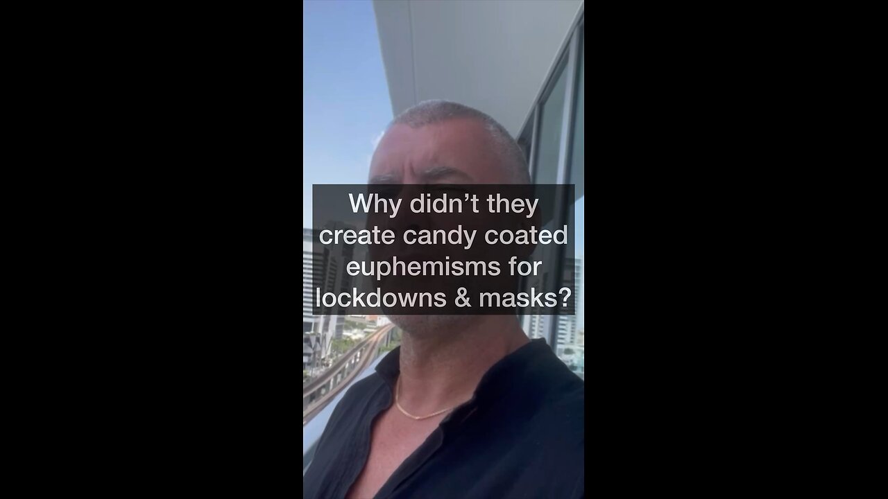 Why didn’t they candy coat lockdowns and masks?