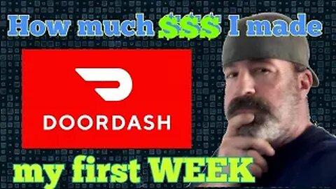 Doordash - How much i made first week - $$$
