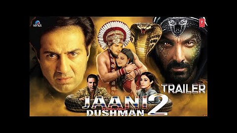 Jaani Dushman 2 : Ek Anokhi Kahani - Trailer | Sunny Deol | Bobby Deol | Akshay Kumar | John Abraham