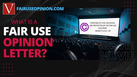 What us a Copyright Fair Use Opinion Letter?