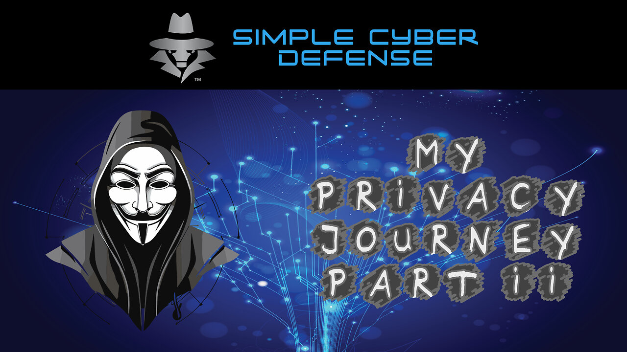 Update on my Privacy journey