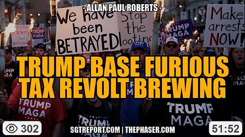 TRUMP BASE FURIOUS, TAX REVOLT BREWING! -- Allan Paul Roberts (1.5.26)