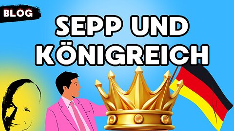 Sepp und Königreich