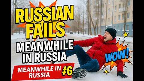 Russian Fails 🇷🇺 | Meanwhile in Russia | #Russia #6