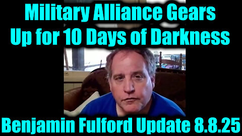 Be. Update 8.8.25 - Military Alliance Gears Up for 10 Days of Darkness