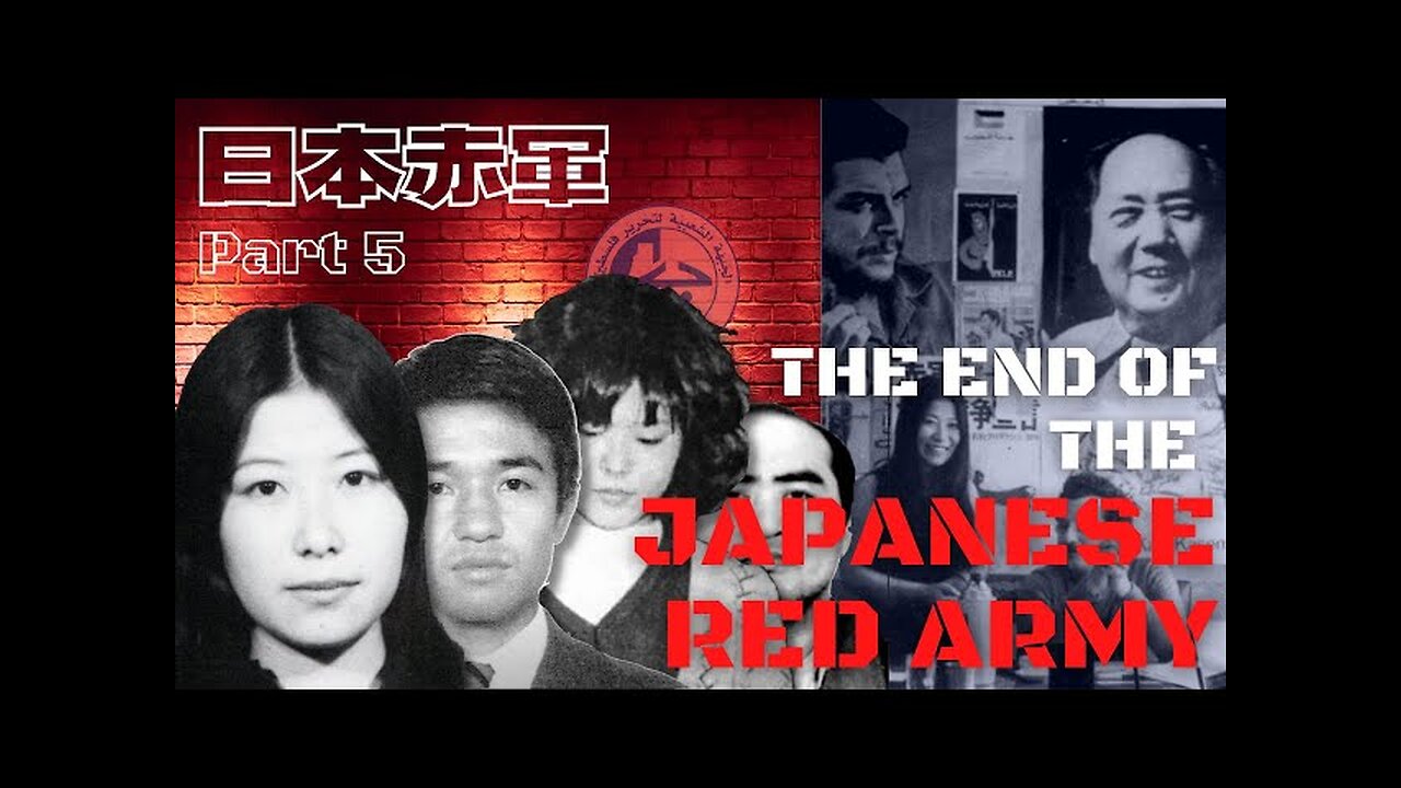 The End of the Japanese Red Army (mirror)