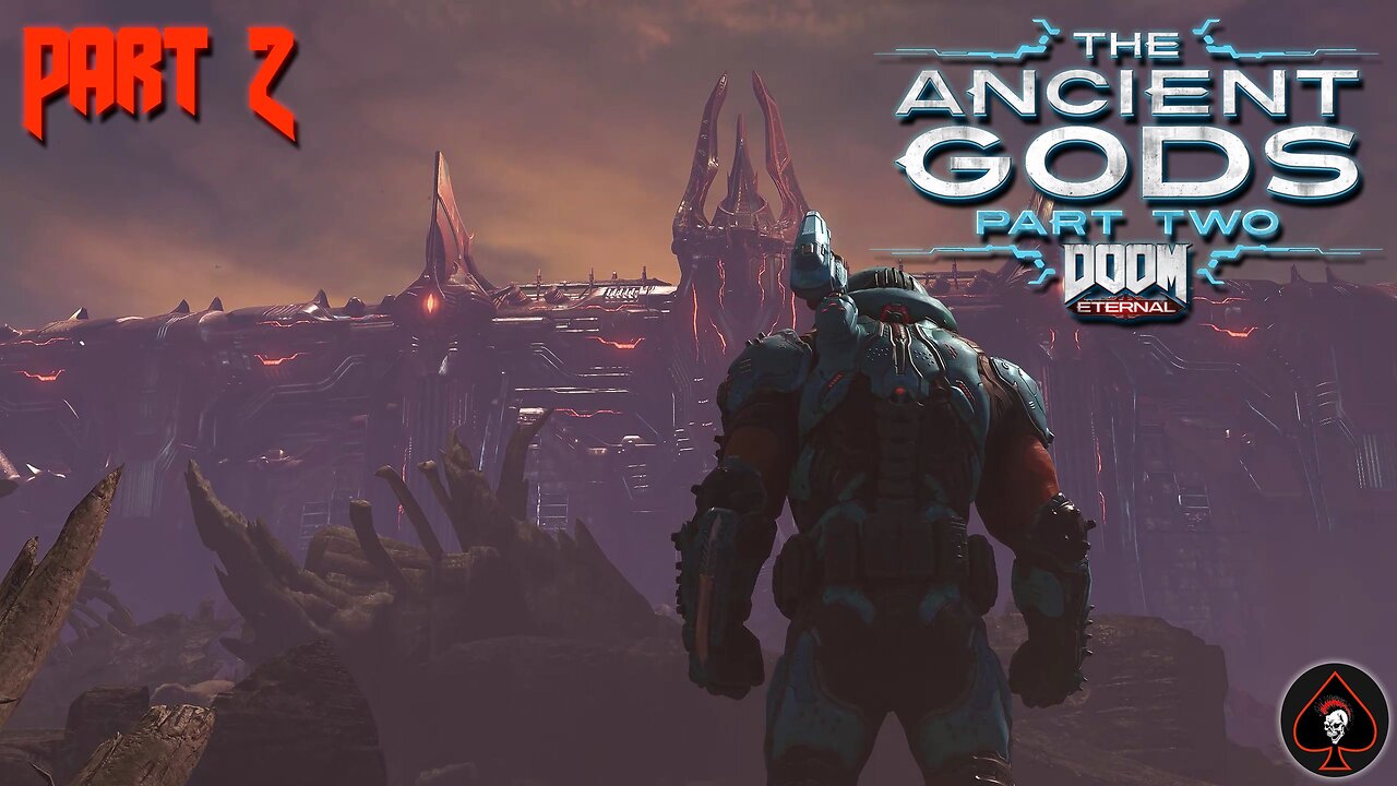 Doom Eternal (The Ancient Gods Part 2) Play Through - Part 2