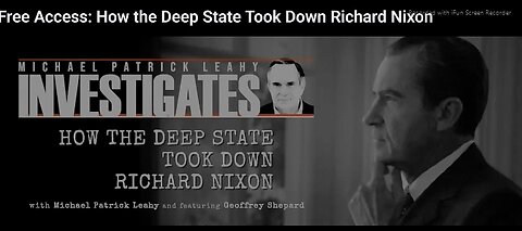 FREE MOVIE UNTIL 8/26/2025 - HOW THE DEEP STATE TOOK DOWN RICHARD NIXON (THE SAME PLAYBOOK BEING USED TO TAKE DOWN TRUMP) - 16 mins.