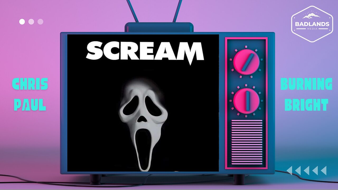 Badlands Story Hour Ep 139: Scream