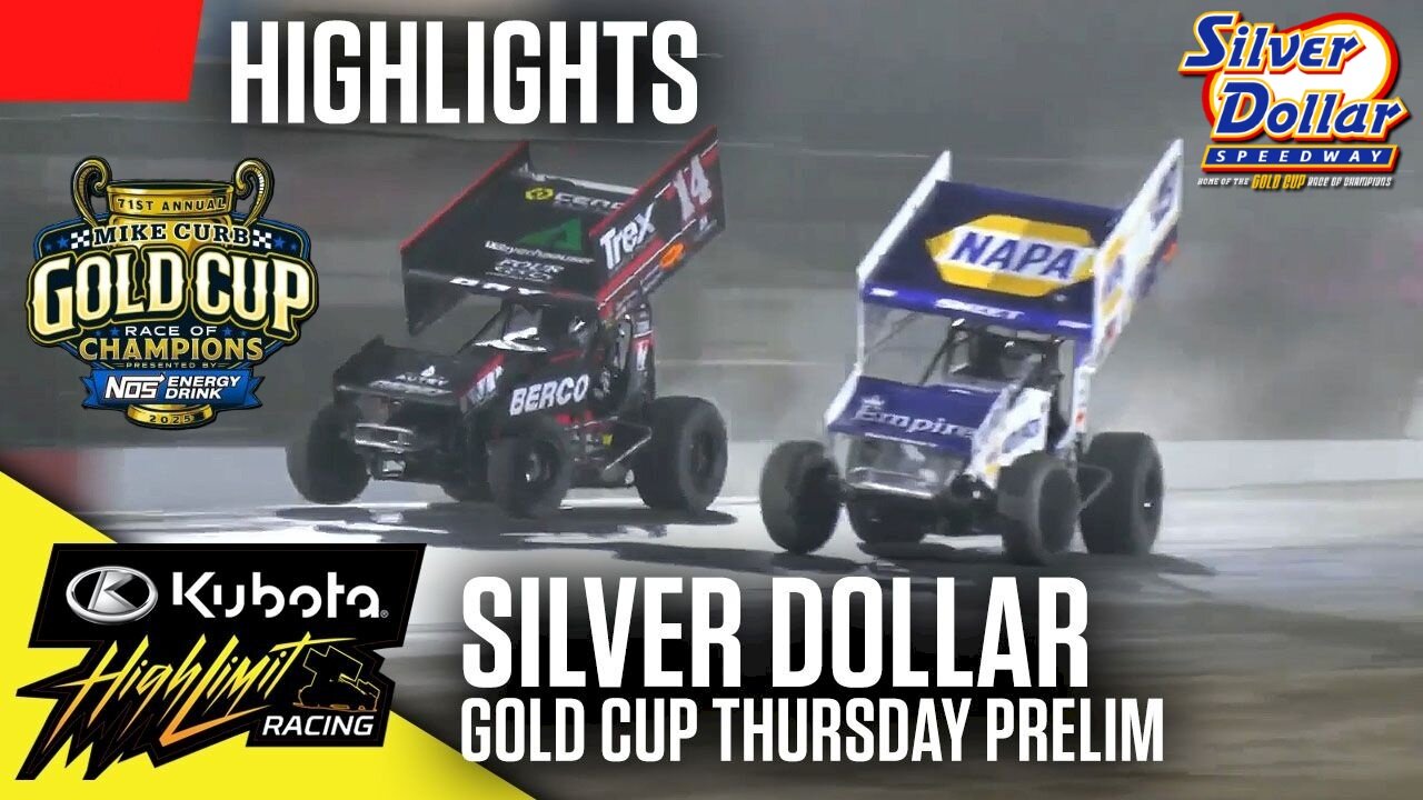 Highlights: Kubota High Limit Racing Gold Cup Thursday At Silver Dollar Speedway (8/21/2025)
