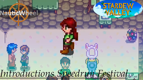 Stardew Valley - Introductions Speedrun [Festival]