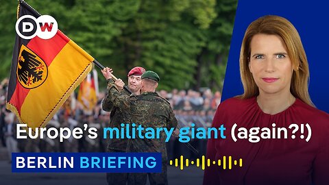 How ready are Germans to defend Europe? | Berlin Briefing Podcast