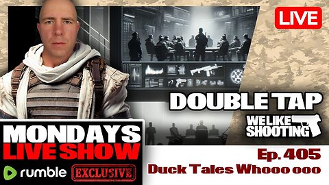 Duck Tales Whooo ooo - Double Tap 405 (Gun Podcast)