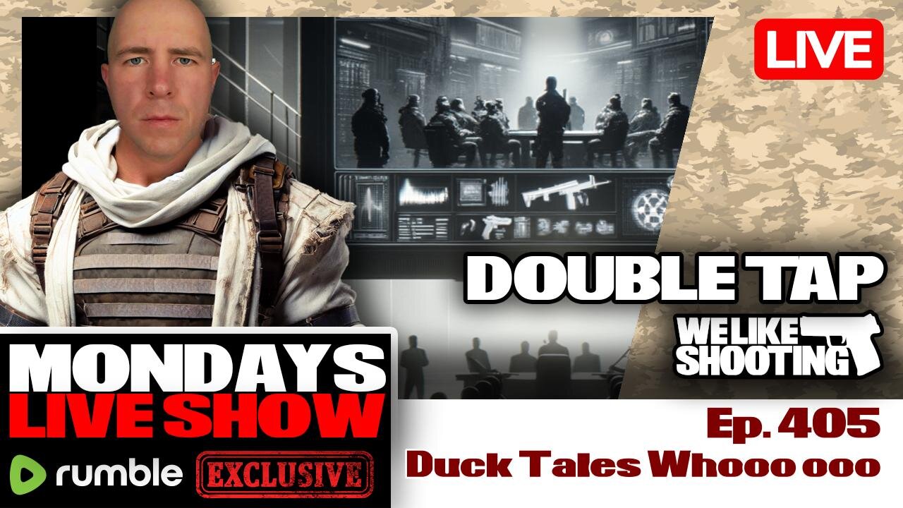 Duck Tales Whooo ooo - Double Tap 405 (Gun Podcast)