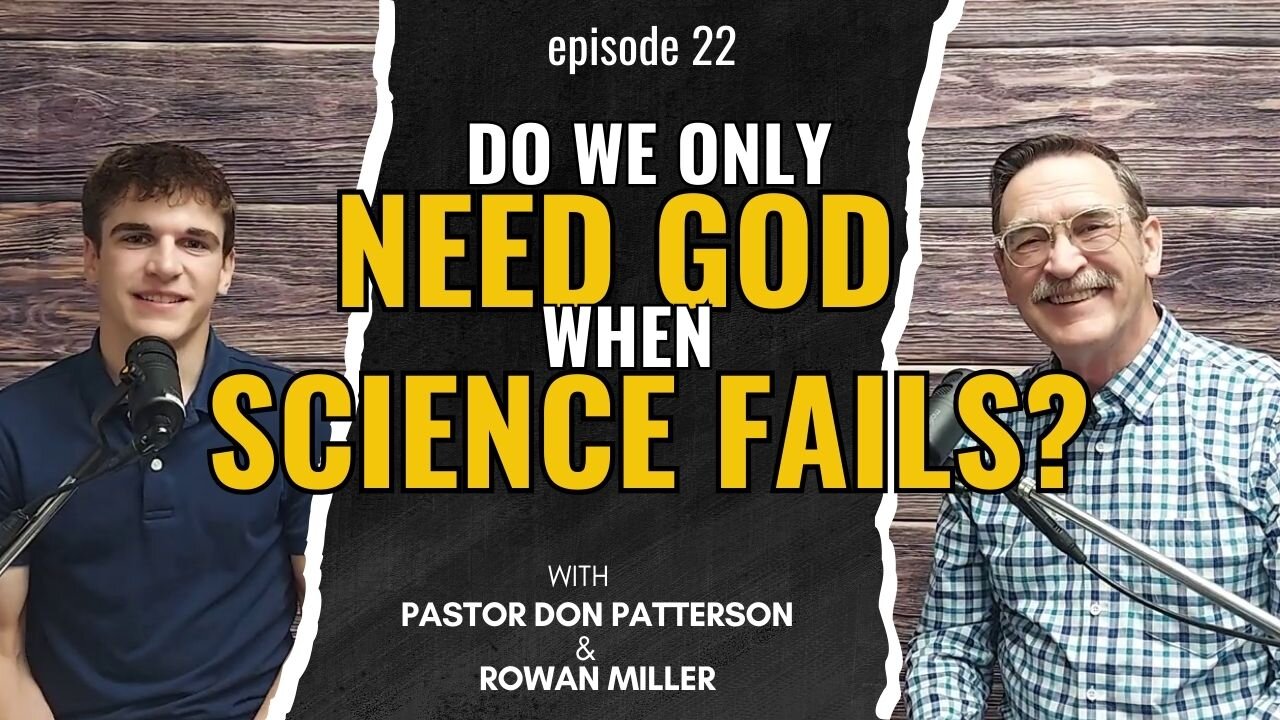 Do We Only Need God When Science Fails?