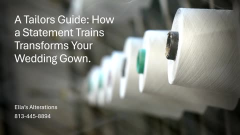 ✅A Tailors Guide: How a Statement Trains Transforms Your Wedding Gown.✅