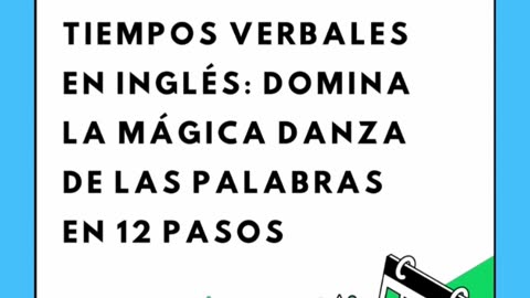 Los 12 tiempos verbales del inglés GRATIS en Amazon