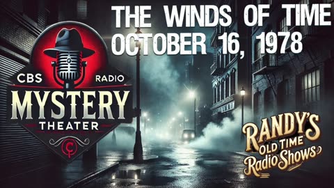 78-10-16 CBS Radio Mystery Theater The Winds Of Time