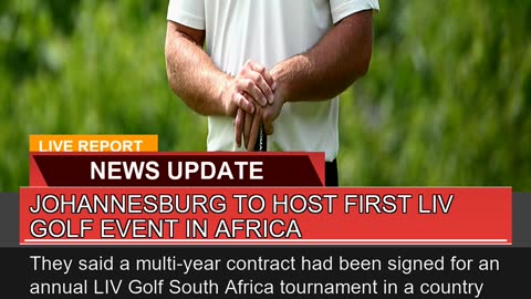 Johannesburg to Host First Liv Golf Event in Afric