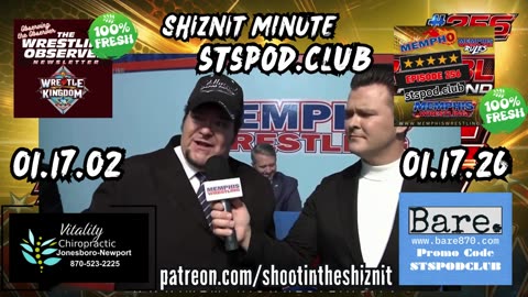 SHIZNIT MINUTE 01.17.26 - BT TALKS MEMPHIS WRESTLING !!