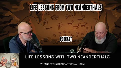 2 Neanderthals Podcast