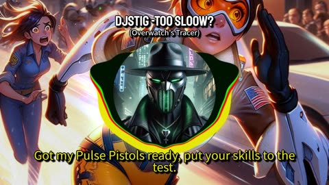 DjStiG - Too sloow? - (Tracer - Overwatch)