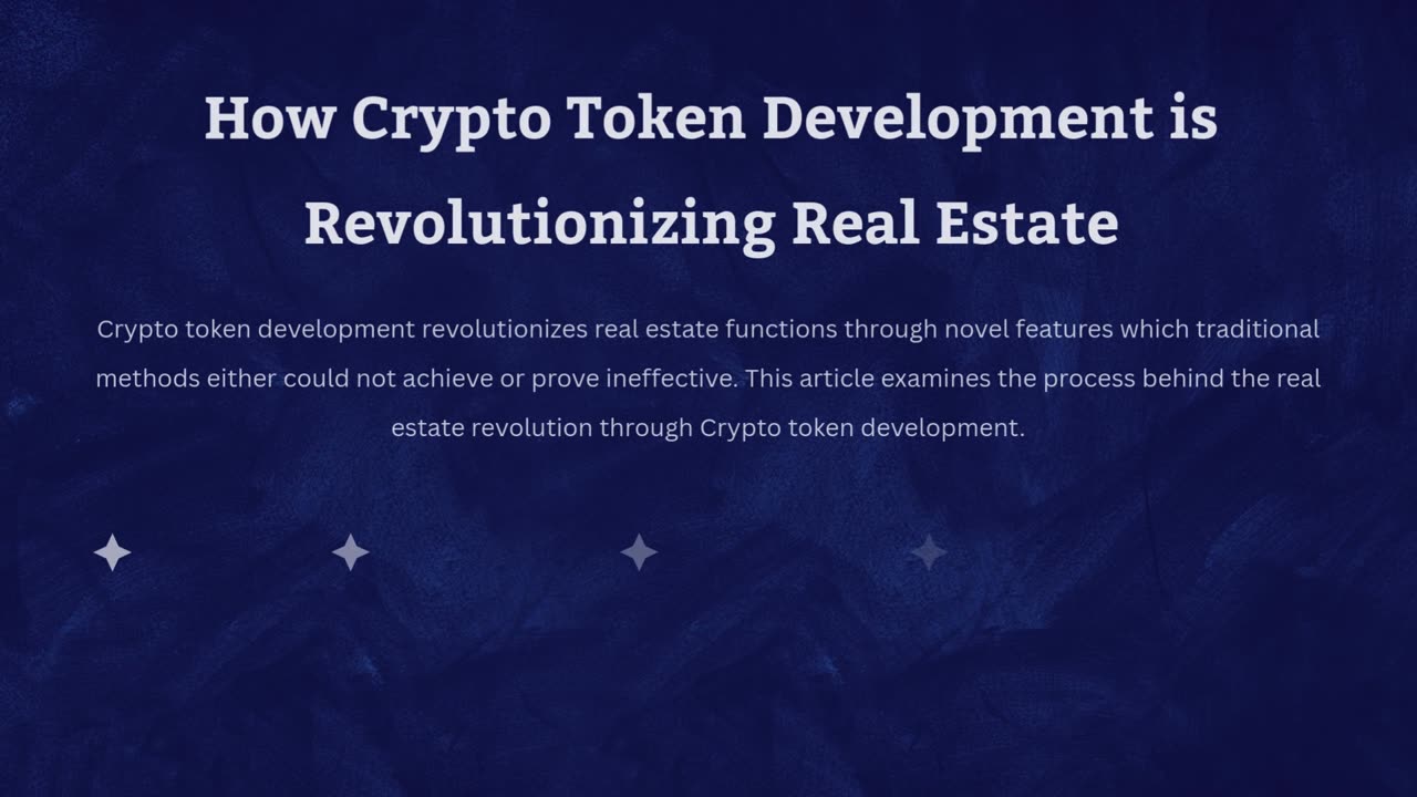 How Crypto Token Development Transforms Real Estate Transactions