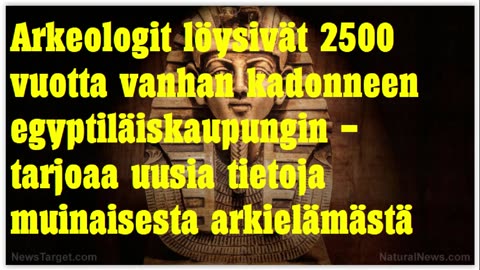 Arkeologit löysivät 2500 vuotta vanhan kadonneen egyptiläiskaupungin