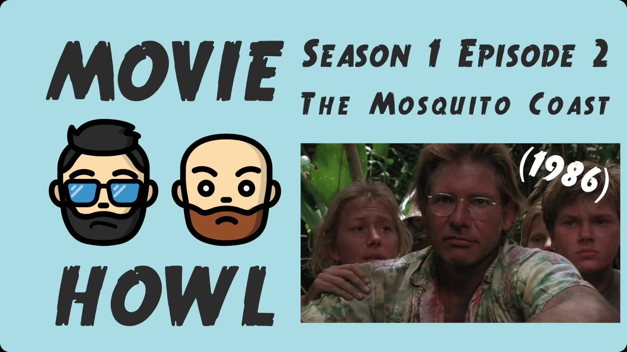 The Mosquito Coast 1986 - Movie Review
