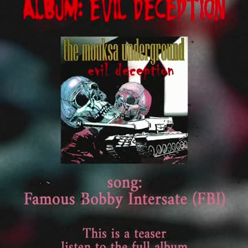 The Mouksa Underground - Famous Bobby Interstate (FBI) // TEASER