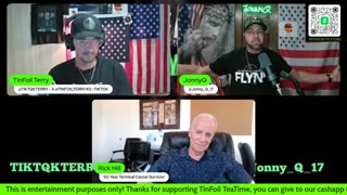 50 Years Later: Beating Terminal Cancer Diagnosis (TinFoilTeaTime/TinFoil Terry/JonnyQ w/Rick Hill)