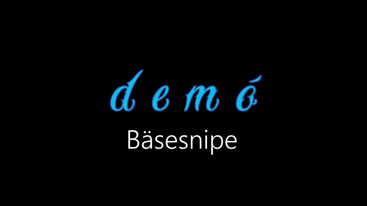 Demó ¦ Bäsesnipe (officiäl audió)