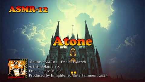 "Atone" - ASMR-12 | Solania Six