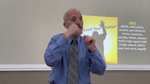 “Exalt Your Father” Part 1 of ‘Jesus’ Foremost Conerns’ Series