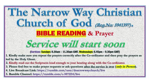 The Narrow Way Christian Church of God - BIBLE-READING and Prayer Service - Wednesday 23/07/2025