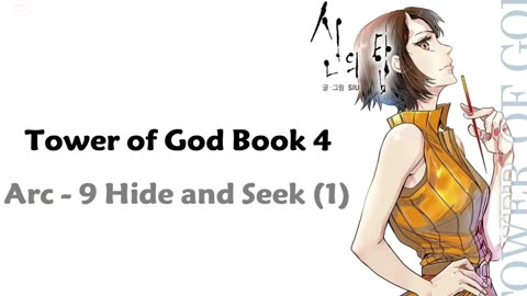 Tower of God Book 4 Arc - 9 Hide and Seek (1)