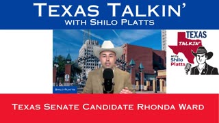 Texas Talkin' Ep 101 Texas Senate Candidate Rhonda Ward