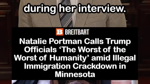Natalie Portman Said WHAT About Trump Officials?!