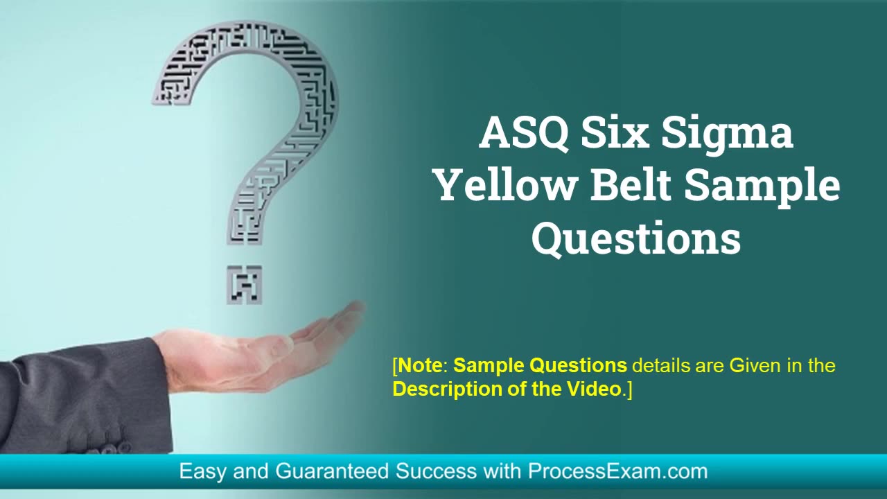 Achieve Desired Score in ASQ Six Sigma Yellow Belt (CSSYB) Exam