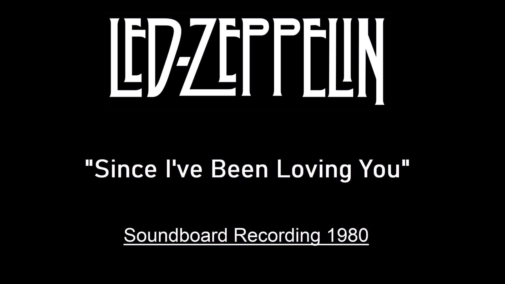Led Zeppelin - Since Ive Been Loving You (Live in Switzerland 1980) Soundboard
