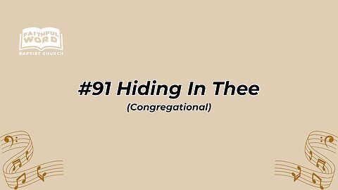 #91 Hiding In Thee Congregational (FWBC)