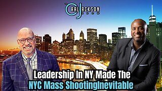 Leadership In NY Made The NYC Mass Shooting Inevitable