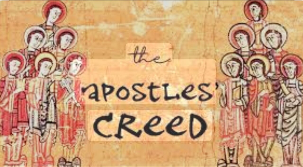 Apostle's Creed: #1 Introduction and the Importance of "I Believe"