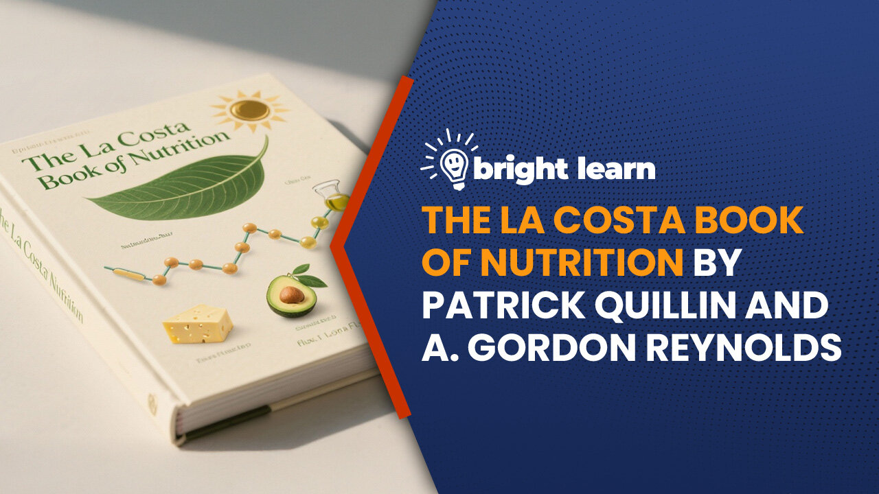 BrightLearn - The La Costa Book of Nutrition by Patrick Quillin and A. Gordon Reynolds