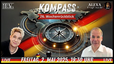 💥📢 KOMPASS – Der Politische Wochenrückblick (26)💥