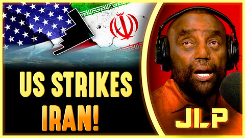 US ATTACKS IRAN! JLP Reacts to Military Strikes & Fallout