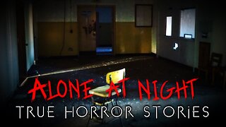 3 True All Alone at Night Horror Stories | CREEPY GHOST STORIES