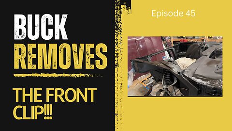 Buck Removes the Front Clip - 1965 Ford Thunderbird - Ep. 45