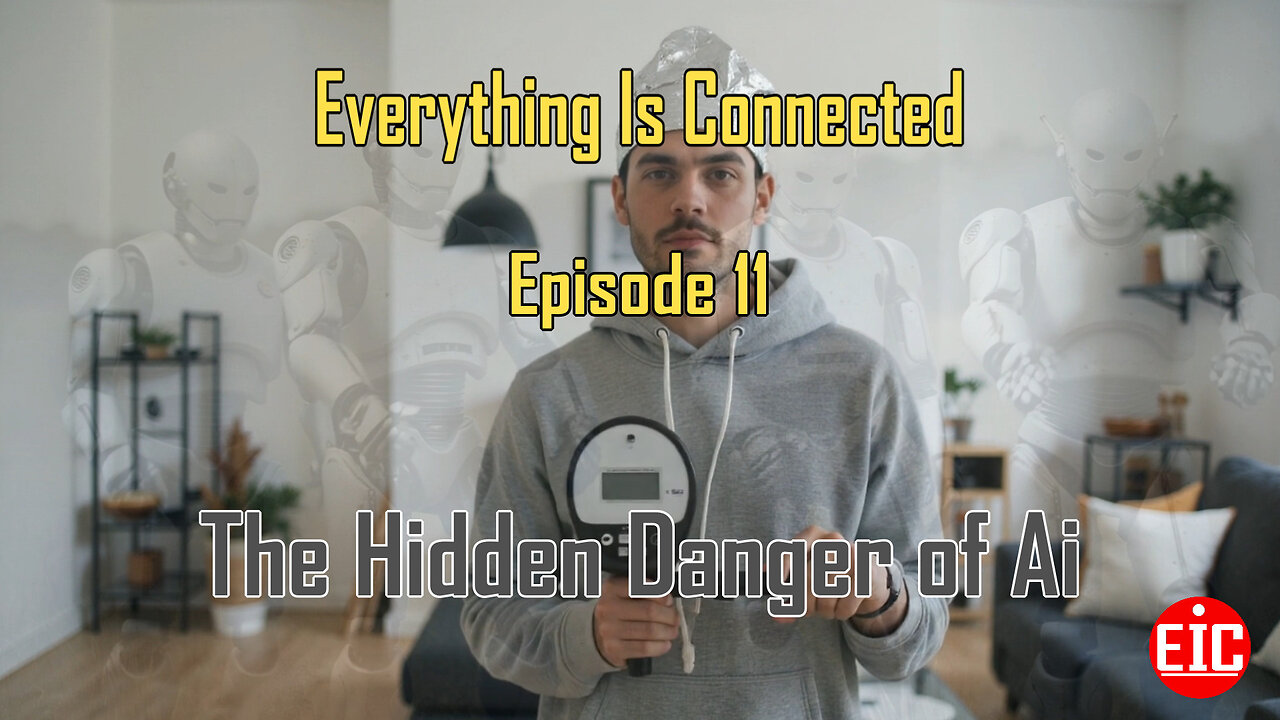 Everything Is Connected RL - The Hidden Danger of Ai - EIC (Ep.11)